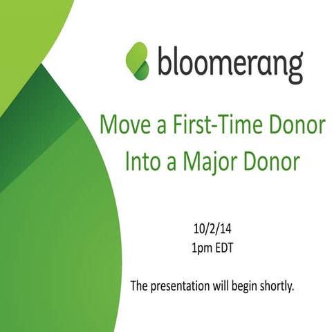 Move a First-Time Donor Into a Major Donor