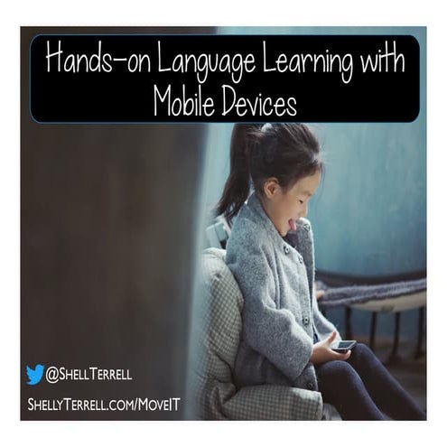 Hands-on Language Learning with Mobile Devices