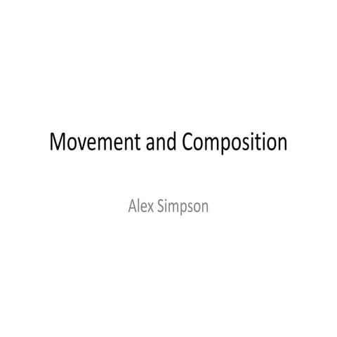 Movement and composition