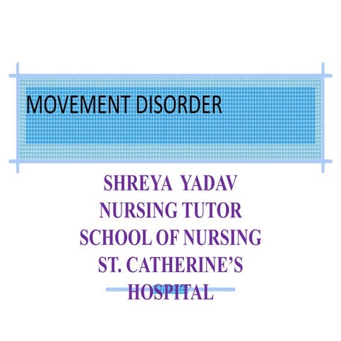 Movementdisorder 190831154841 (1)