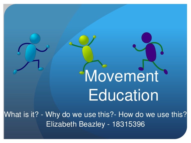 Movement Education