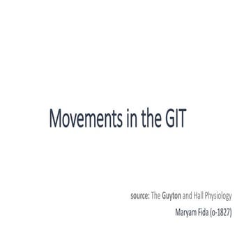 Movements in the GIT( the guyton and hall physiology)