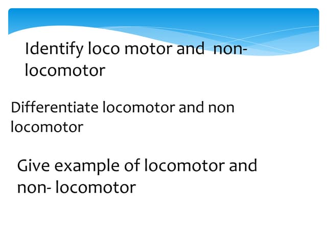 Movement Skills Locomotor And Non Locomotor Pptx Movement Skills Locomotor And Non Locomotor Pptx