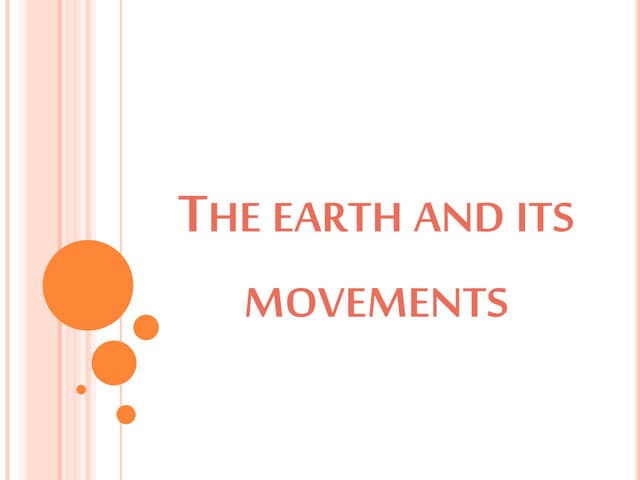 Movements of the earth