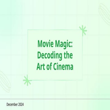 Movie Magic: Decoding the Art and Craft of Cinematic Storytelling and ...