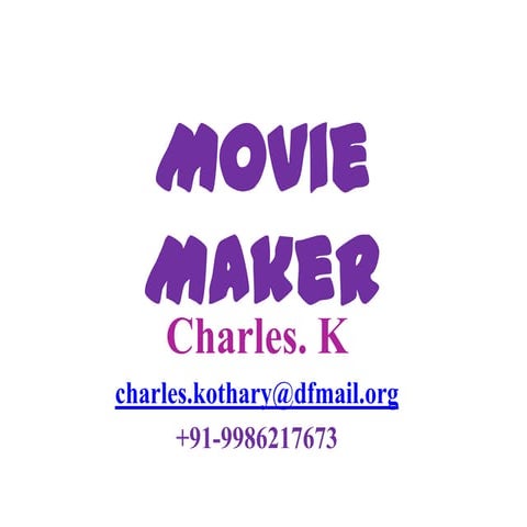 Movie maker By Charles.K