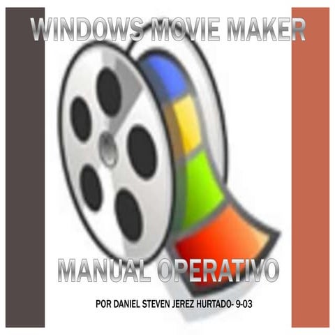 Exposicion Windows Movie Maker | PPTX