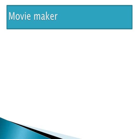 Movie maker | PPTX