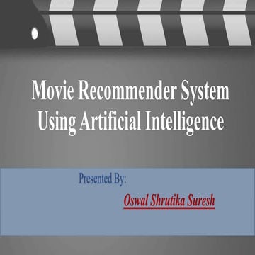 Movie Recommender System Using Artificial Intelligence 
