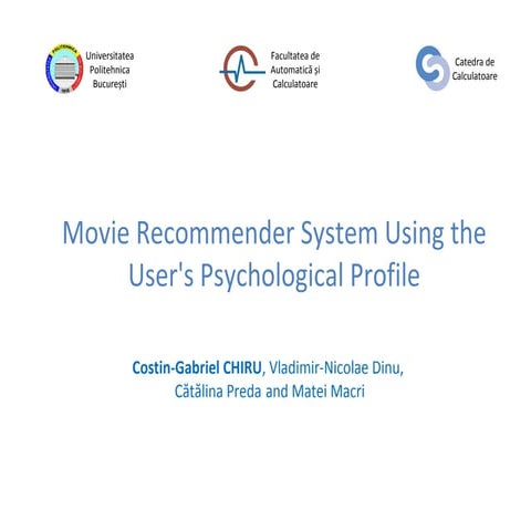 Movie recommender system using the user's psychological profile