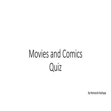 Movies and Comics Quiz
