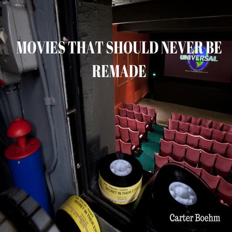 Movies that should never be remade