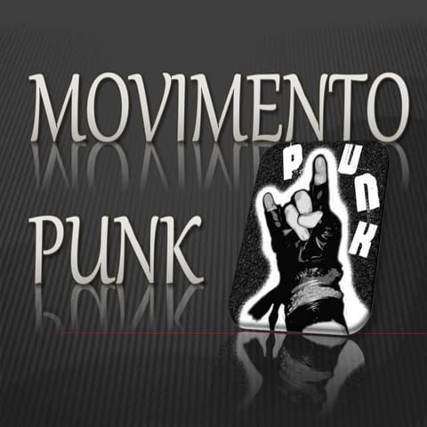 Movimento punk | PPTX