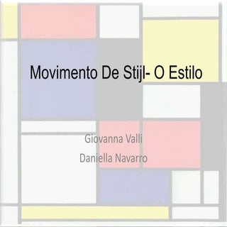 Movimento de stijl  o estilo