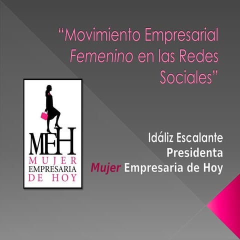 Movimiento empresarial femenino en las redes sociales