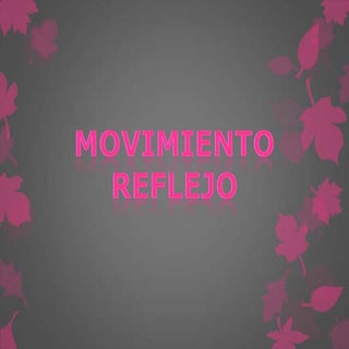 Movimiento reflejo