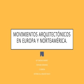 Movimientos arquitectónicos en europa y norteamérica