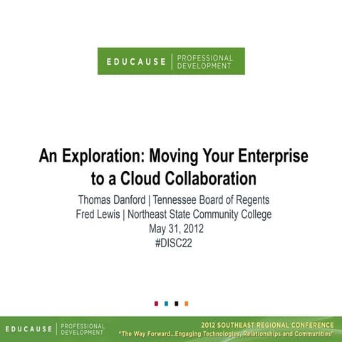 An Exploration: Moving Your Enterprise to a Cloud Collaboration