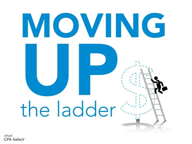 moving up the ladder