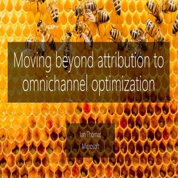 Moving beyond attribution to omnichannel optimization