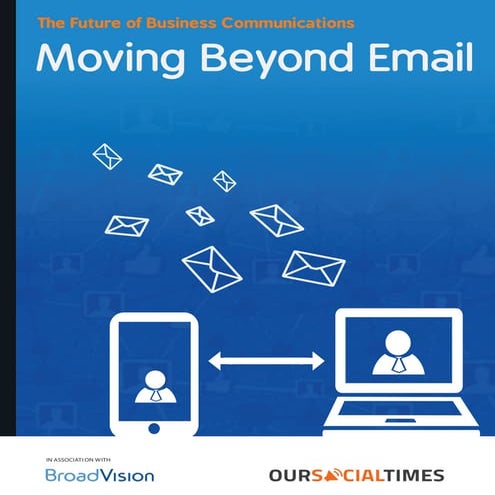 Moving beyond email