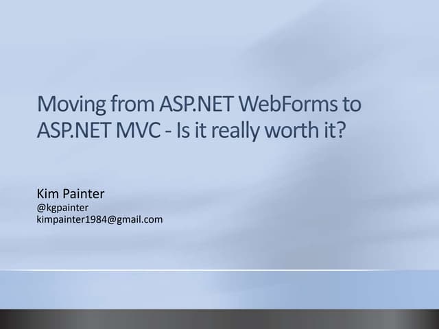 Moving from ASP.NET Web Forms to ASP.NET MVC