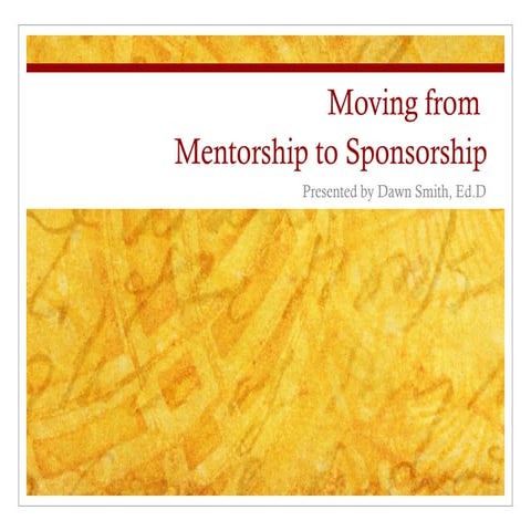 Moving from mentorship to sponsorship