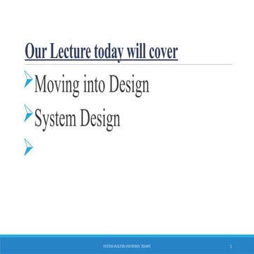 Moving into Design in system analysis and design.pptx