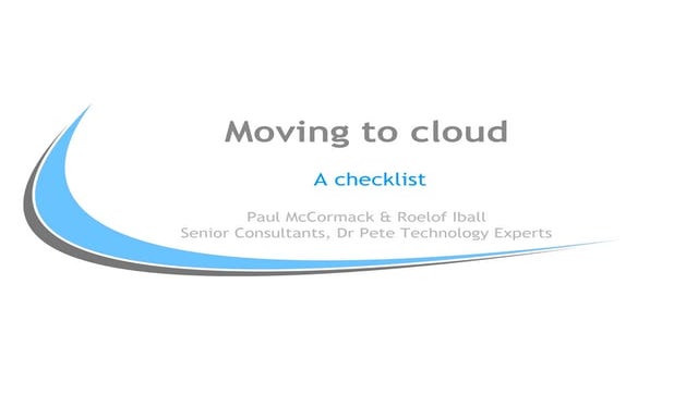 Moving to cloud   a checklist of top tips to help you migrate to the cloud © ...