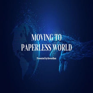MOVING TO PAPERLESS WORLD