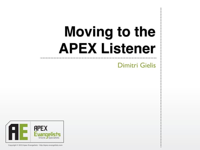 Moving to the APEX Listener