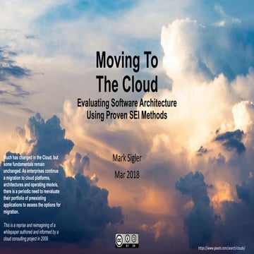 Moving To The Cloud, Evaluating Architectures | PPT