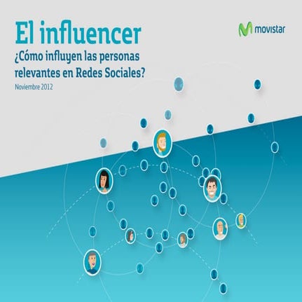 El Influencer | Estudio Movistar España Noviembre 2012