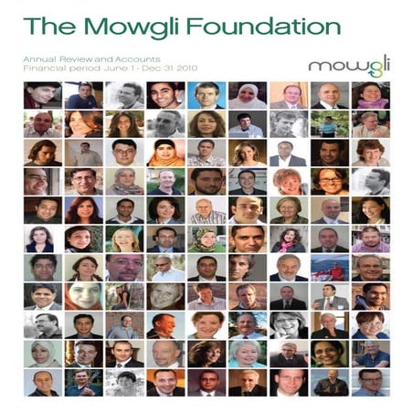 Mowgli Foundation 2010 Annual Review and Accounts