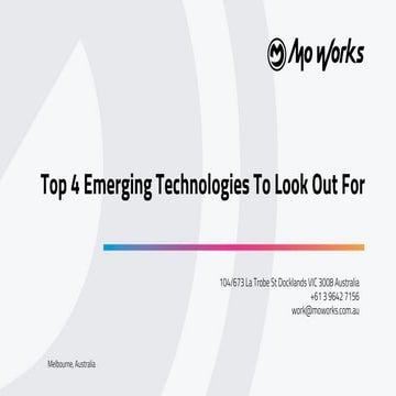 Top 4 Emerging Technologies to Look Out For In 2019 and Beyond.