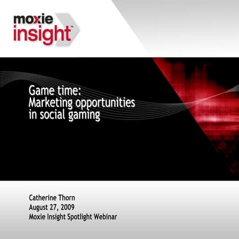 Game time: Marketing opportunities in social gaming
