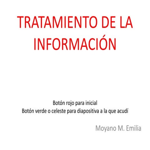 Moyano tratamiento de la informacion