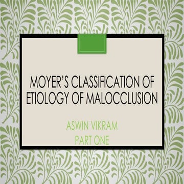 Comprehensive Overview of Moyer’s Classification of Malocclusion ...