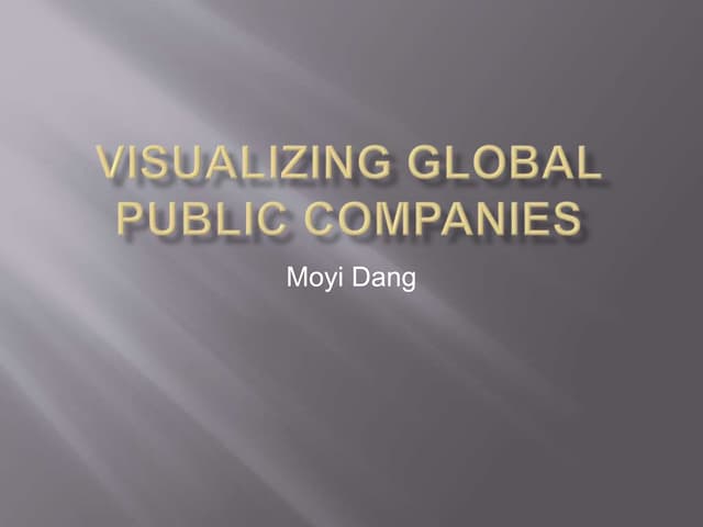 Data Science Academy Student Demo day--Moyi Dang, Visualizing global public c...