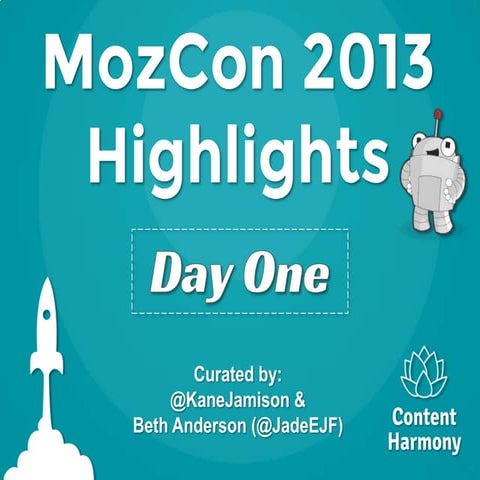 MozCon 2013 Recap - Day One