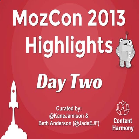 MozCon 2013 Recap - Day Two