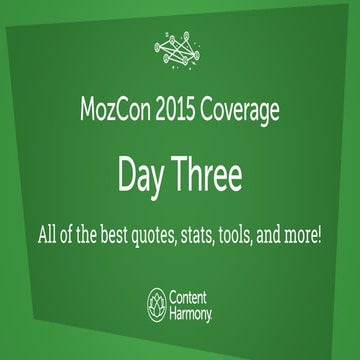 #MozCon 2015 - Day Three Recap & Coverage