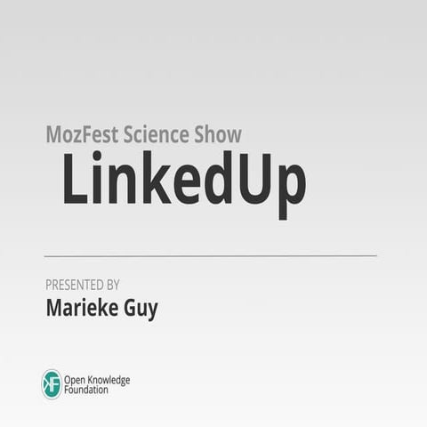 LinkedUp at Mozilla Festival Science Fair