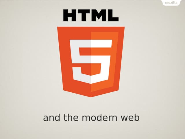 HTML 5 & The Modern Web