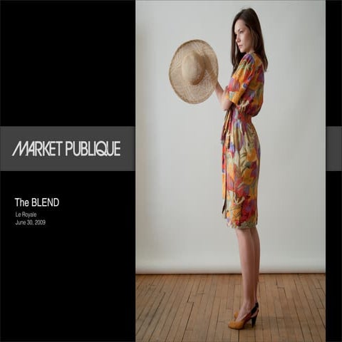 Market Publique at The Blend