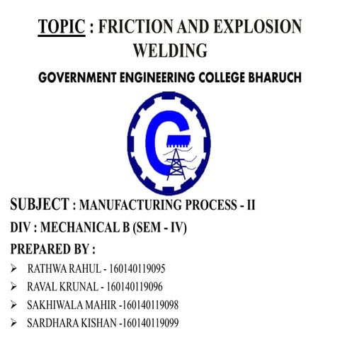 FRICTION AND EXPLOSION WELDING