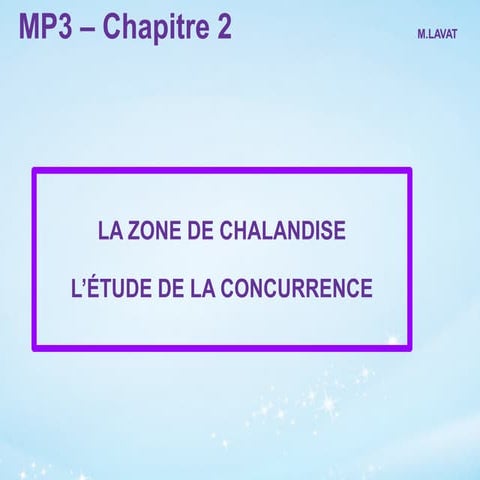 Mp 3   chap 2 - zone de chalandise concurrence - eleve