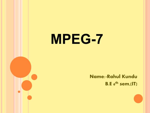 Mpeg 7 slides 