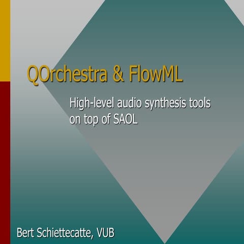 QOrchestra and FlowML. High-level audio synthesis tools on top of SAOL
