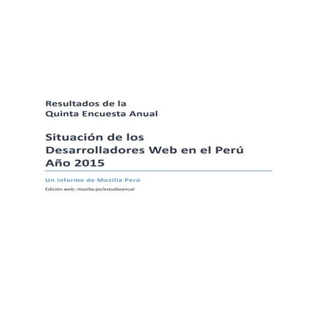 Encuesta Anual: Perfil del Desarrollador Web Perú 2015